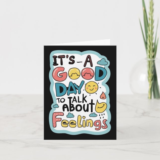 It`s A Good Day To Talk About Feelings Apparel  Card (Front)