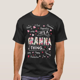 It s a Granna Thing Sayings Cute Grandma Mothers T-Shirt