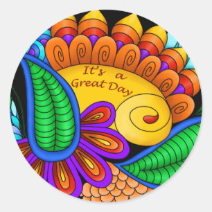 It’s A Great Day Classic Round Sticker