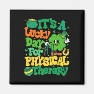 It’s A Lucky Day For Physical Therapy St Patricks Magnet