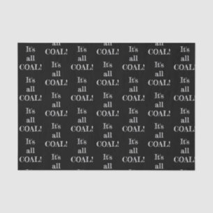It’s All Coal Black Typography Novelty Christmas Tissue Paper
