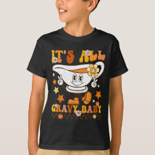 It’s All Gravy Baby Shirt Retro Groovy Happy Thank