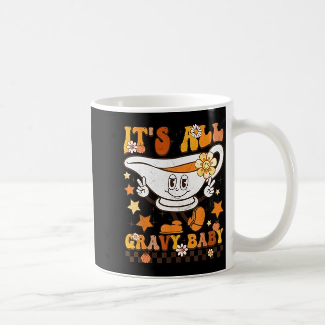 It’s All Gravy Baby Shirt Retro Groovy Happy Thank Coffee Mug (Right)