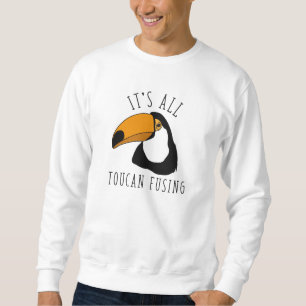 It’s All Toucan Fusing Sweatshirt