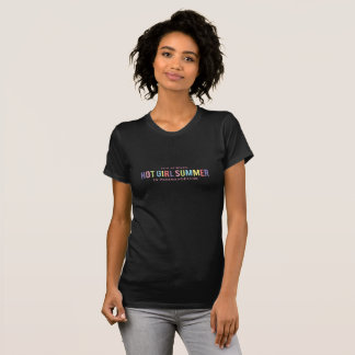 It’s Always Hot Girl Summer in perimenopause T-Shirt