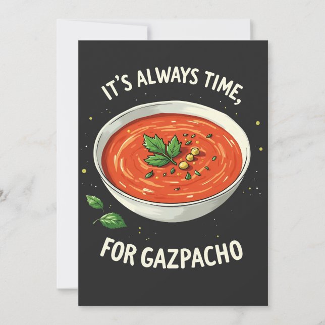It’s Always Time for Gazpacho Tomato Soup  Invitation (Front)