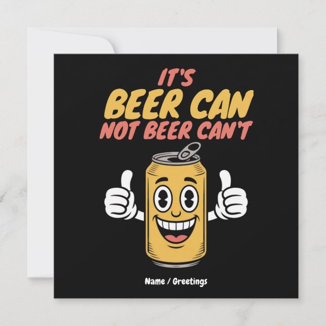 It’s Beer Can Not Beer Can’t Funny Retro Design  Invitation (Front)