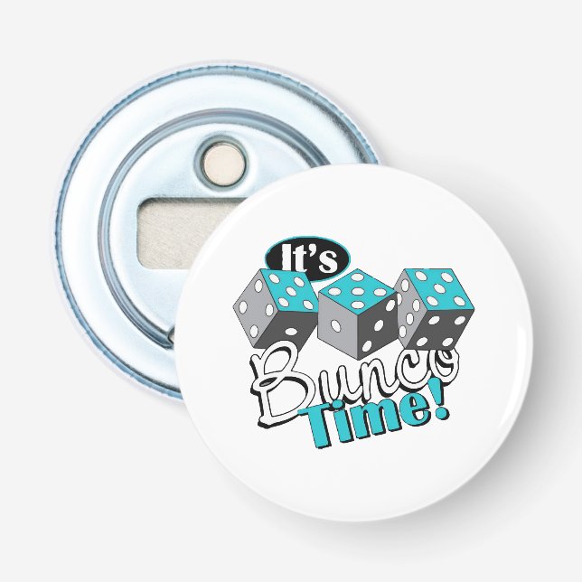 It s Bunco Time! Bottle Opener (Front)