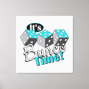It s Bunco Time! Canvas Print