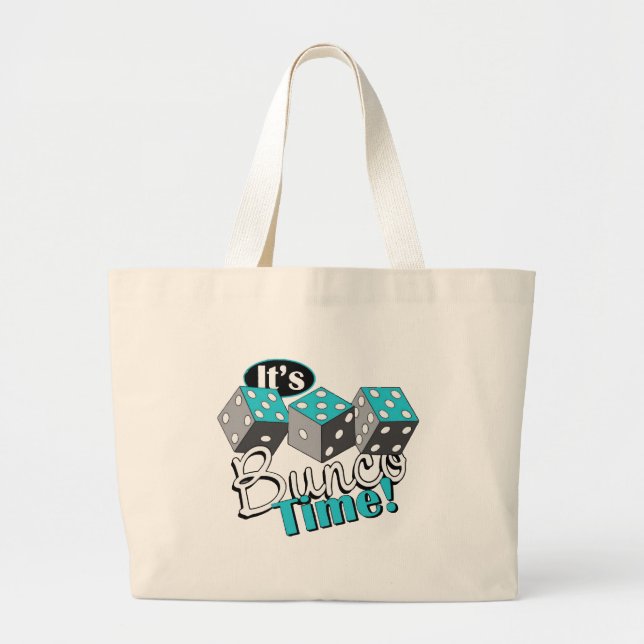It s Bunco Time! Large Tote Bag (Front)