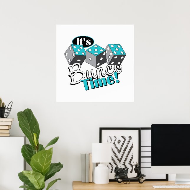 It s Bunco Time! Poster (Home Office)