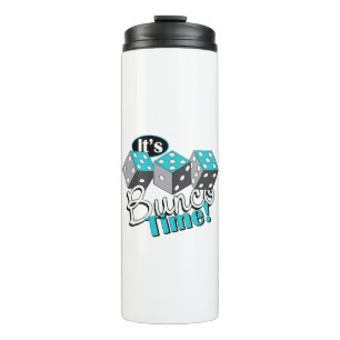 It s Bunco Time! Thermal Tumbler