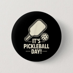 It’s Ckleball Day Dink Srt Player Court Fun Team P 6 Cm Round Badge