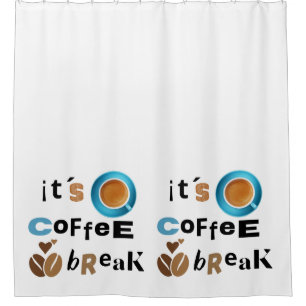it´s coffee break shower curtain