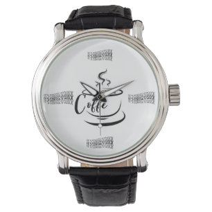 It’s Coffee O’clock Watch