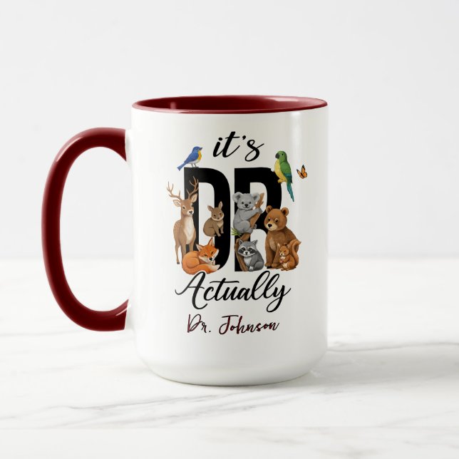 It’s Dr. Actually Animals | Funny Doctor Day Mug (Left)