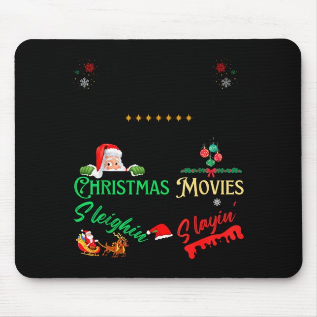 It’s Either Serial Killer Doentaries Or Christmas  Mouse Pad (Front)