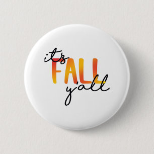 It’s Fall Y’all Aesthetic Simple 6 Cm Round Badge