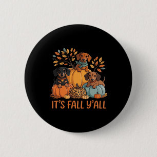 It’s Fall Y’all Autumn Dachshund Pumpkins Fall 6 Cm Round Badge