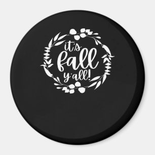 It’s Fall Y’all Autumn Design Minimal Clean Magnet
