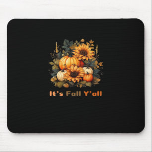 It’s Fall Y’all, Autumn, Fall Season Mouse Pad