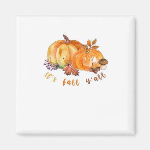 It’s Fall Y’all Autumn Leaves Pumpkin And Mushroom Magnet