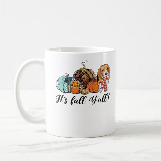 It’s Fall Y’all Beagle Cute Dog Lover Fall Thanksg Coffee Mug (Left)