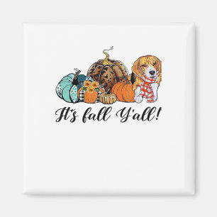 It’s Fall Y’all Beagle Cute Dog Lover Fall Thanksg Magnet