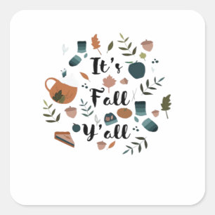 It’s Fall Y’all Classic Vintage Design Square Sticker