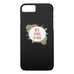 It’s Fall Y’all Cool Unique Case-Mate iPhone Case