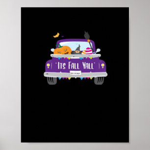 It’s Fall Y’all Cool Unique Poster