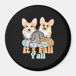 It’s Fall Y’all Corgis Unique Aesthetic Magnet