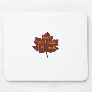 It’s Fall Y’all Creative Casual Mouse Pad