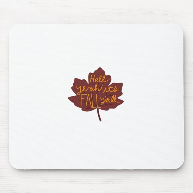 It’s Fall Y’all Creative Casual Mouse Pad (Front)
