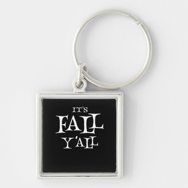 It’s Fall Y’all Creative Style Key Ring (Front)