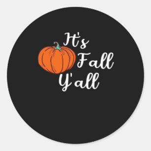 It’s Fall Y’all Cute Fall Aesthetic Style Classic Round Sticker