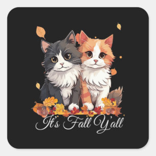 It’s Fall Y’all Cute Kittens Square Sticker