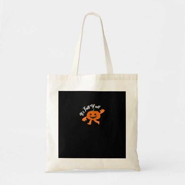 It’s Fall Y’all Cute Pumpkin Illustration Tote Bag (Front)