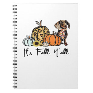 It’s Fall Y’all Dachshund Funny Casual Notebook