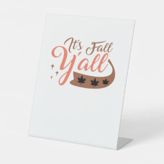 It’s Fall Y’all, Fall Pumpkin Skeleton Creepy Leaf Pedestal Sign