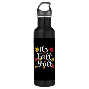 It’s Fall Y’all Funny Autumn Aesthetic Style 710 Ml Water Bottle