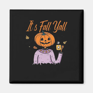 It’s Fall Y’all Funny Magnet