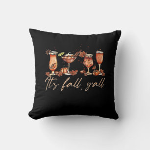 It’s Fall Y’all Funny Pumpkin Spice Cocktails Cushion
