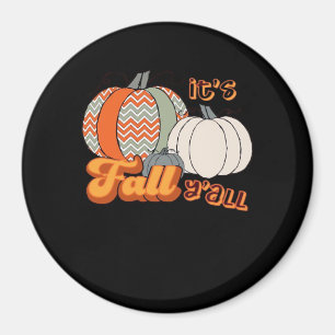 It’s Fall Y’all, Funny Pumpkins Chevron Pattern Magnet