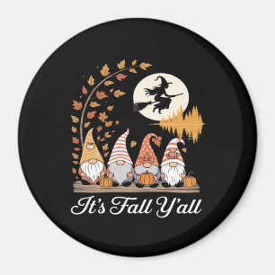 It’s Fall Y’all Gnomes Autumn Fall Magnet