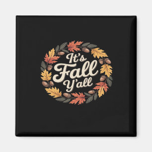It’s Fall Y’all Halloween Bats Pumpkin Fall Hallow Magnet