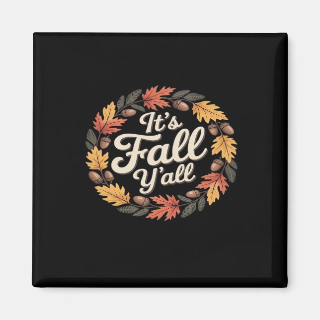 It’s Fall Y’all Halloween Bats Pumpkin Fall Hallow Magnet (Front)