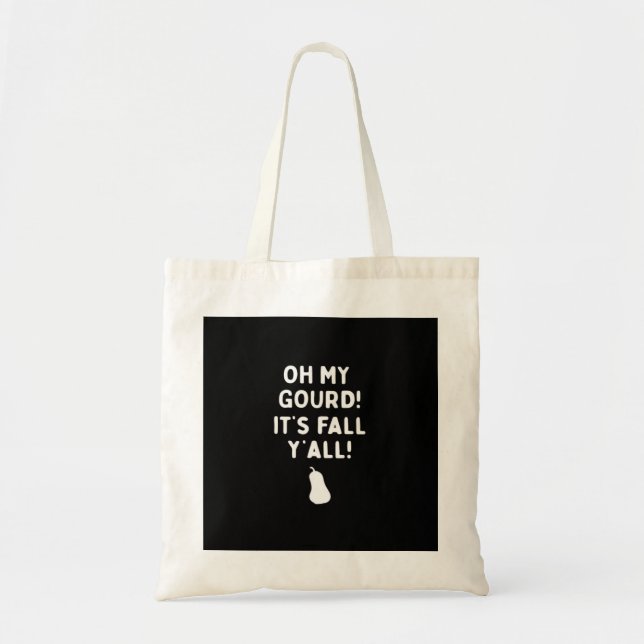 It’s Fall Y’all! (Halloween Fall) White Tote Bag (Front)