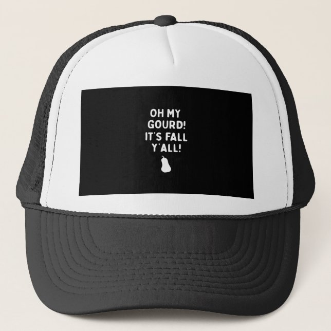 It’s Fall Y’all! (Halloween Fall) White Trucker Hat (Front)
