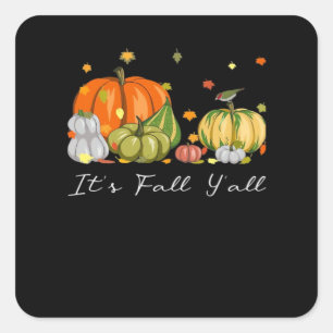 It’s Fall Y’all Halloween Pumpkin Autumn Leaves Th Square Sticker